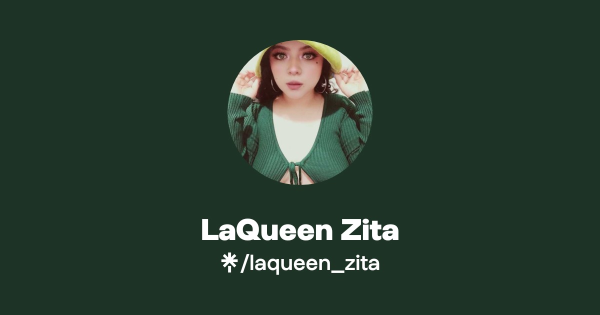 LaQueen Zita - Find LaQueen Zita Onlyfans - Linktree