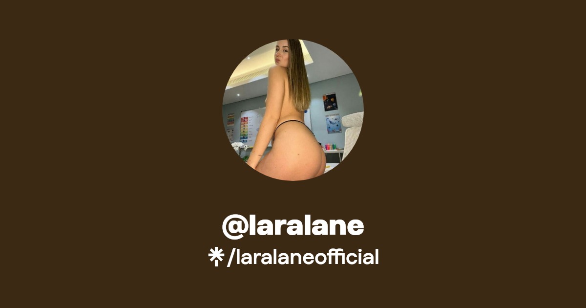 @laralane OnlyFans Official - Exclusive Content & Account | Linktree