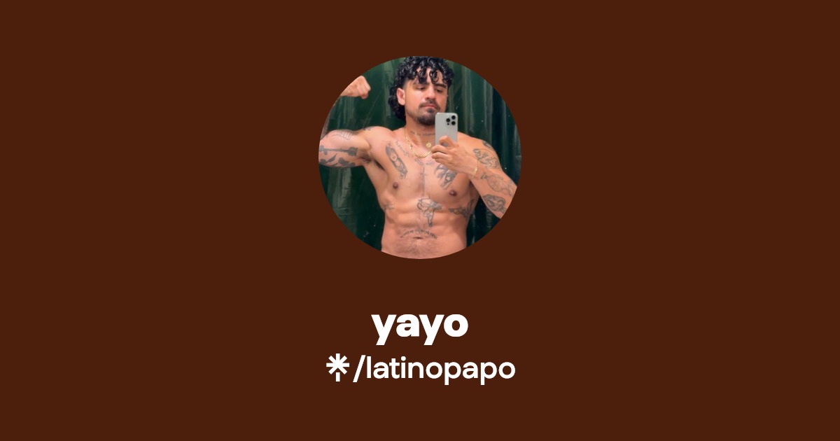 yayo - Find yayo Onlyfans - Linktree