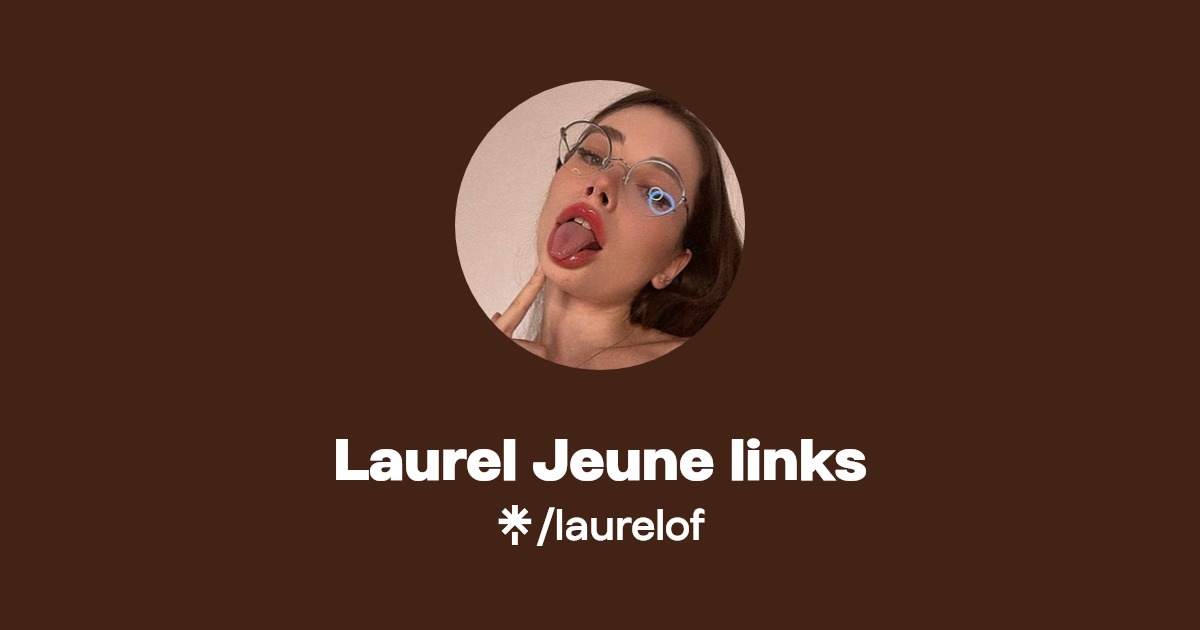 Laurel Jeune links | Twitter, Instagram | Linktree