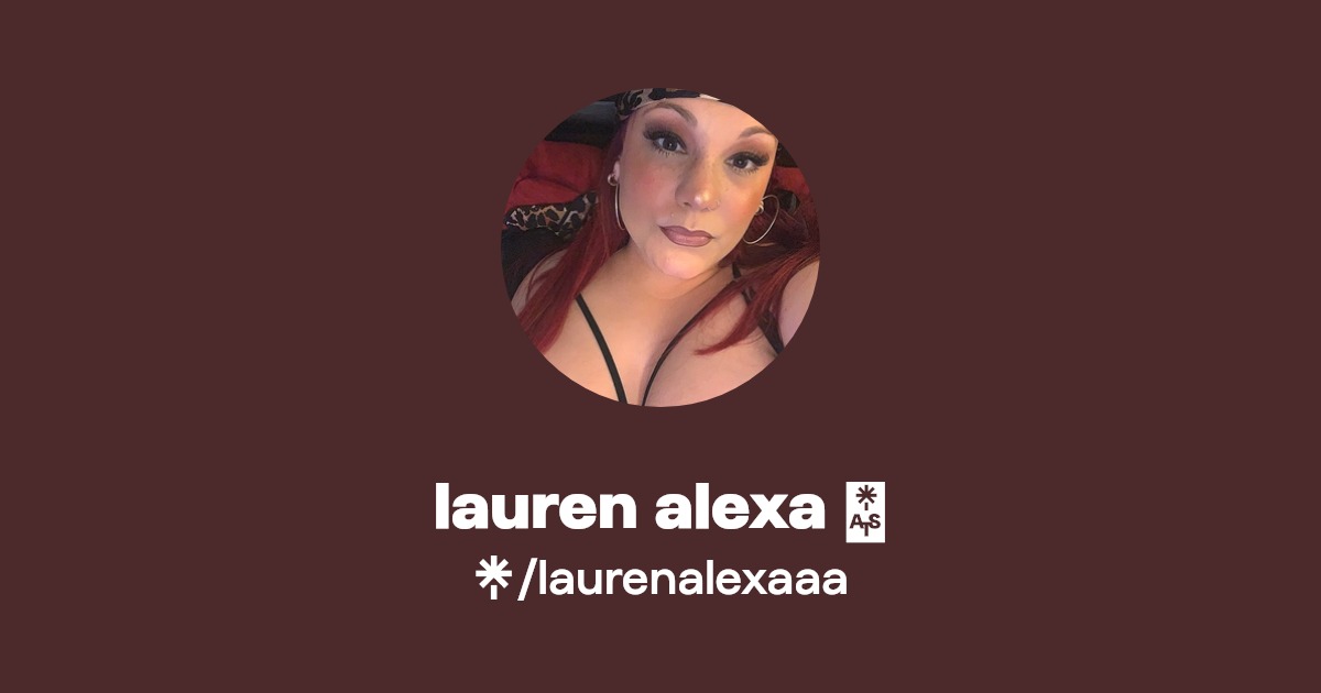 lauren alexa 🖤 - Find lauren alexa 🖤 Onlyfans - Linktree