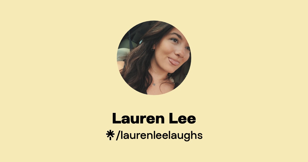 Lauren Lee - Find Lauren Lee Onlyfans - Linktree