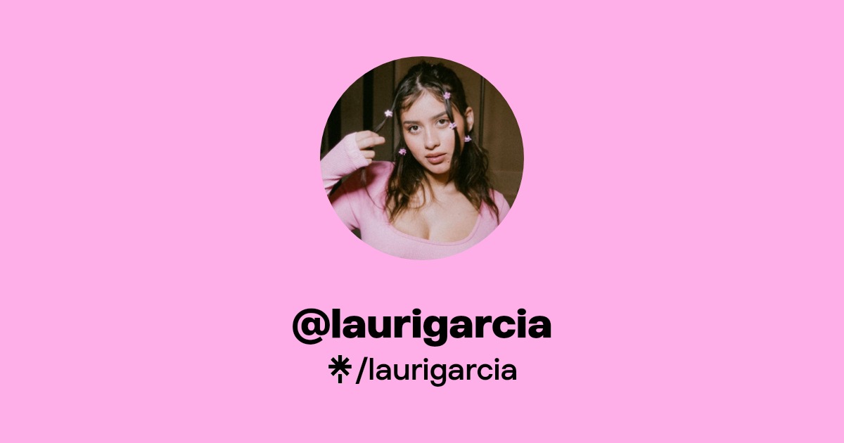 laurigarcia - Find @laurigarcia Onlyfans - Linktree
