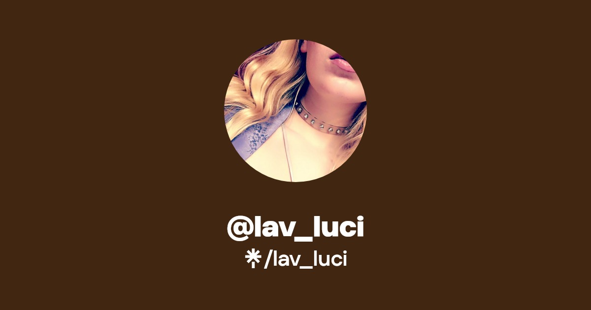 lav_luci - Find @lav_luci Onlyfans - Linktree