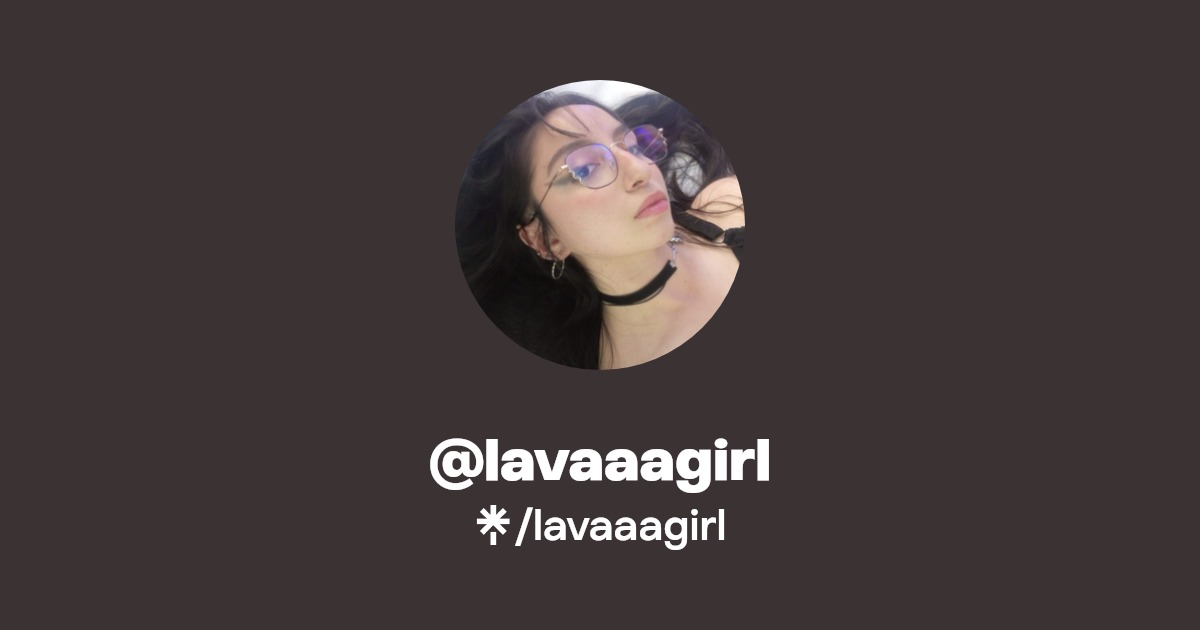 lavaaagirl - Find @lavaaagirl Onlyfans - Linktree