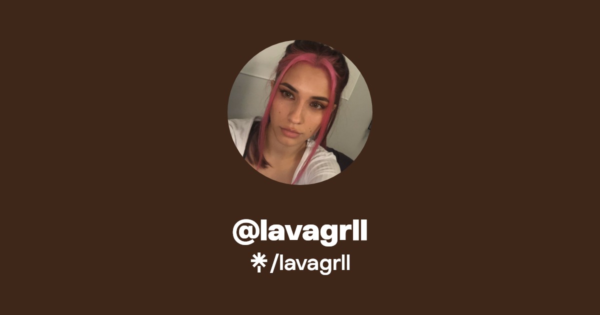 lavagrll - Find @lavagrll Onlyfans - Linktree