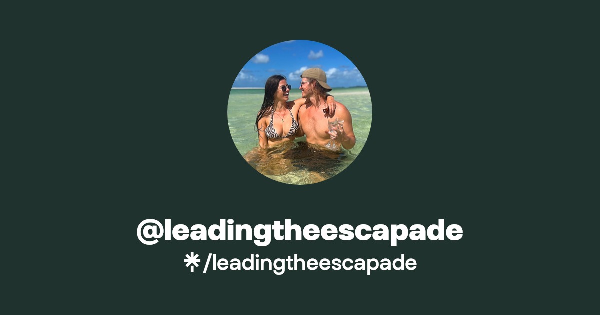 leadingtheescapade | Instagram, Facebook | Linktree