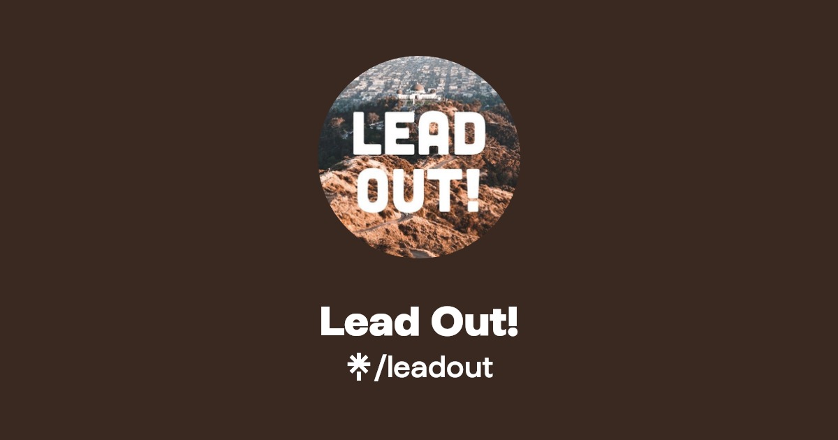 Lead Out! Facebook, TikTok Linktree