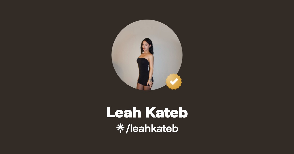 Leah Kateb | Instagram, TikTok | Linktree