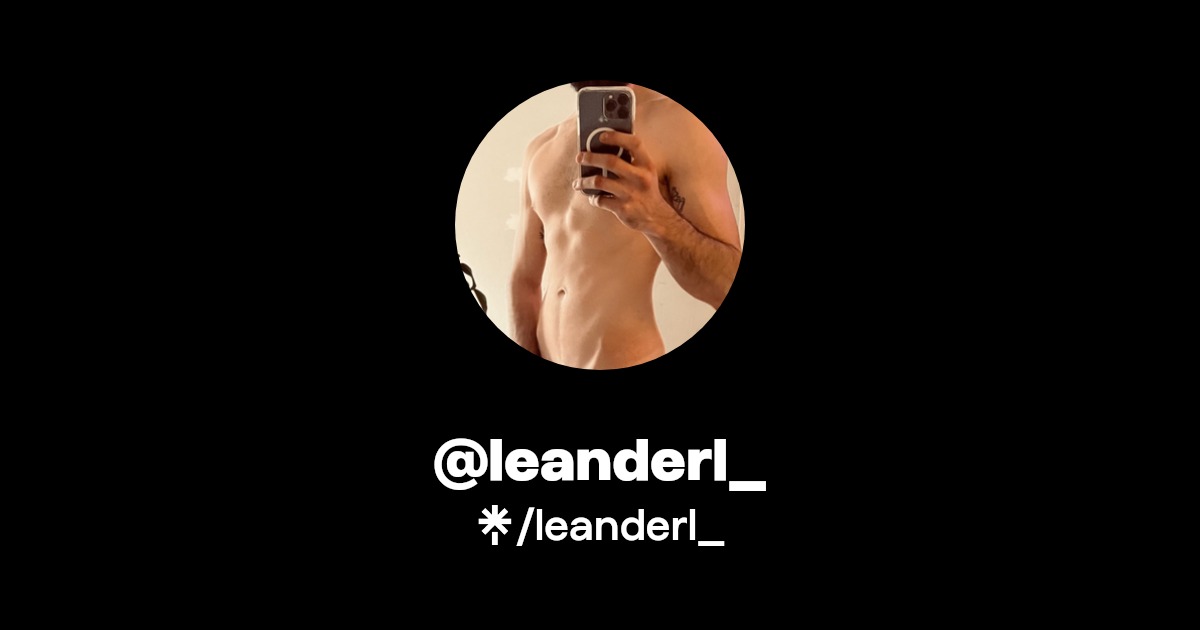 leanderl_ - Find @leanderl_ Onlyfans - Linktree