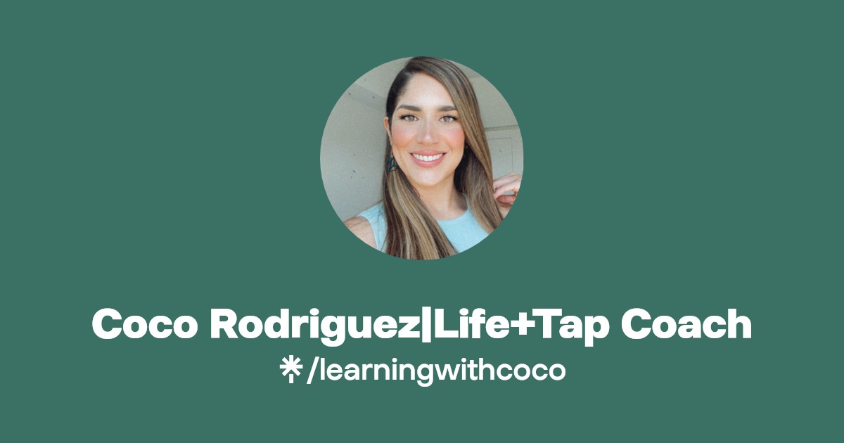 Coco Rodriguez|Life+Tap Coach | Instagram, TikTok | Linktree