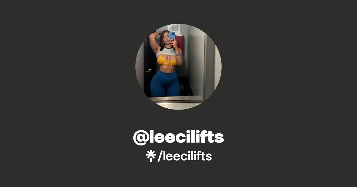 leecilifts - Find @leecilifts Onlyfans - Linktree