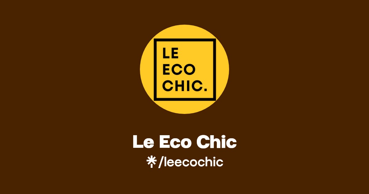 Le Eco Chic Instagram, Facebook, TikTok Linktree