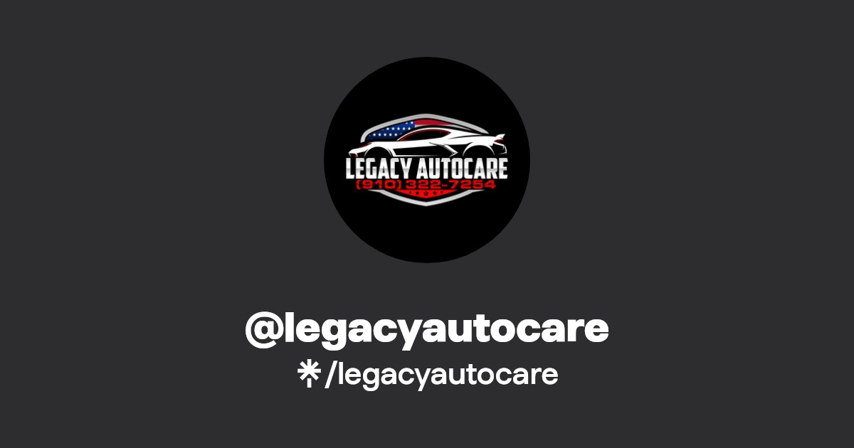 legacyautocare Instagram, Facebook, TikTok Linktree