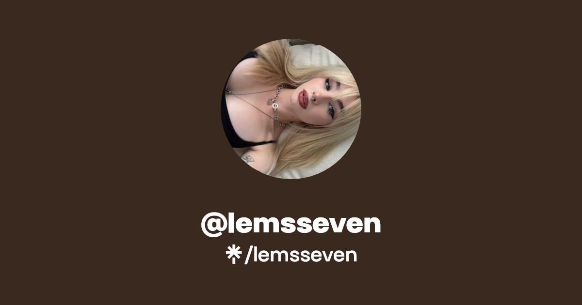 lemsseven - Find @lemsseven Onlyfans - Linktree