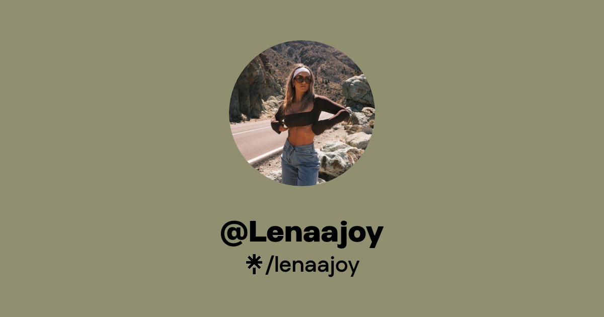 @Lenaajoy | Linktree