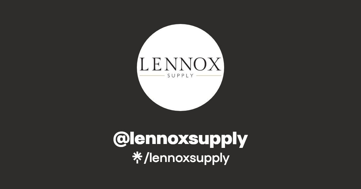 lennoxsupply Instagram, Facebook Linktree