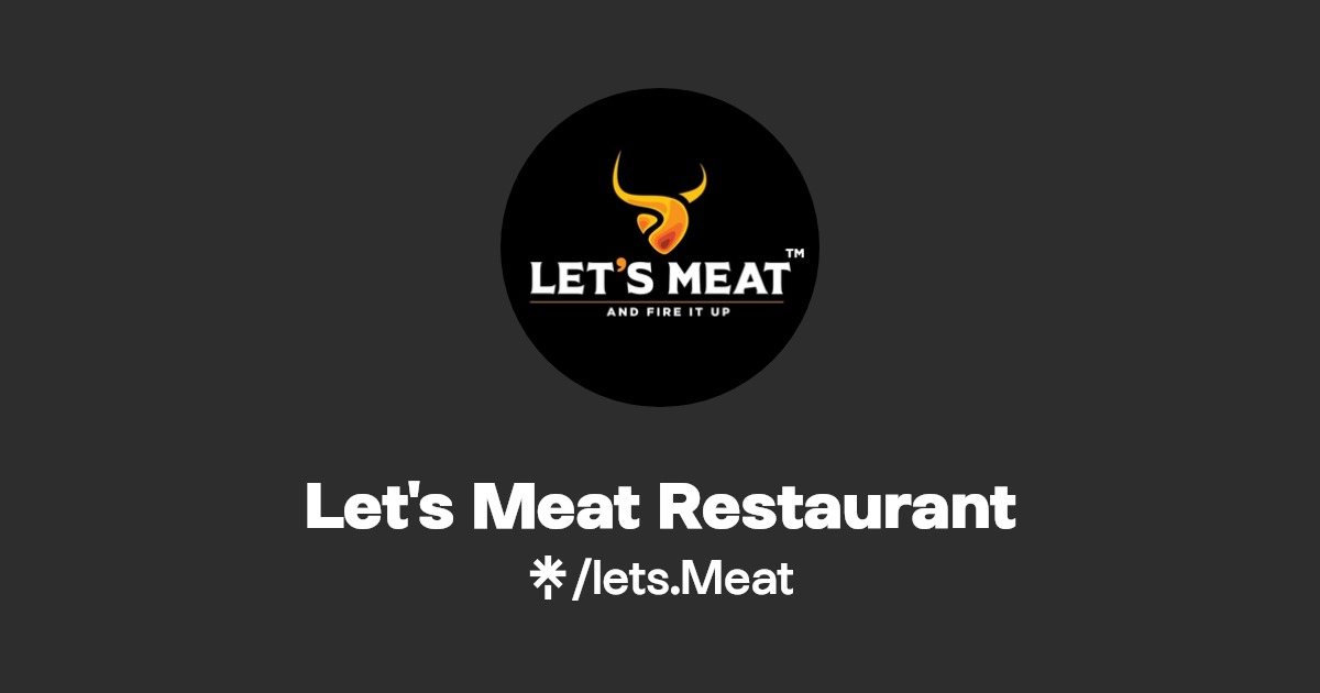Let's Meat Restaurant Instagram, Facebook, TikTok Linktree
