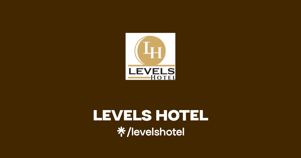 LEVELS HOTEL Instagram, Facebook Linktree