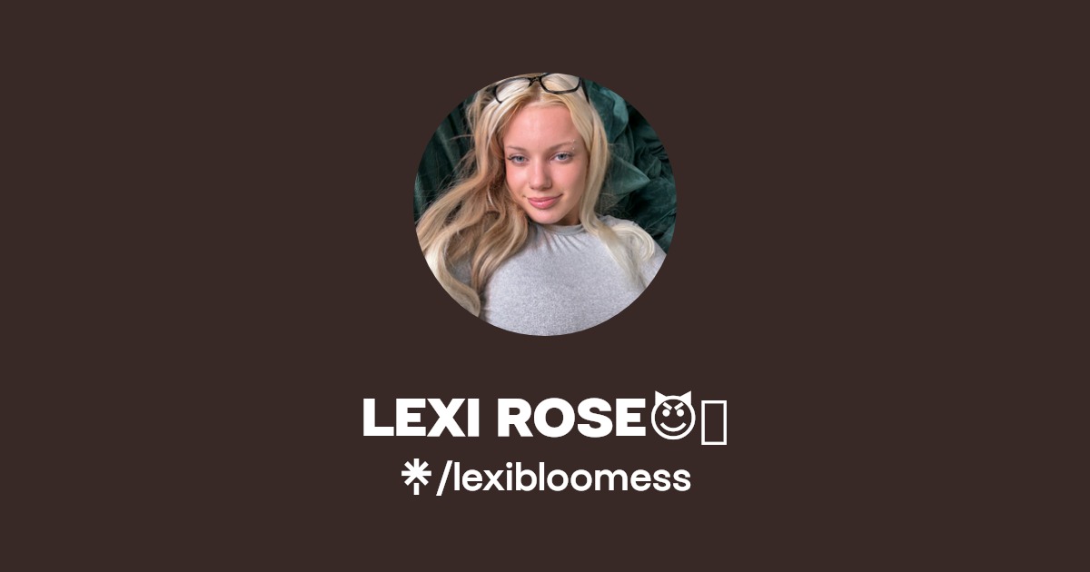 LEXI ROSE😈🍒 - Find LEXI ROSE😈🍒 Onlyfans - Linktree