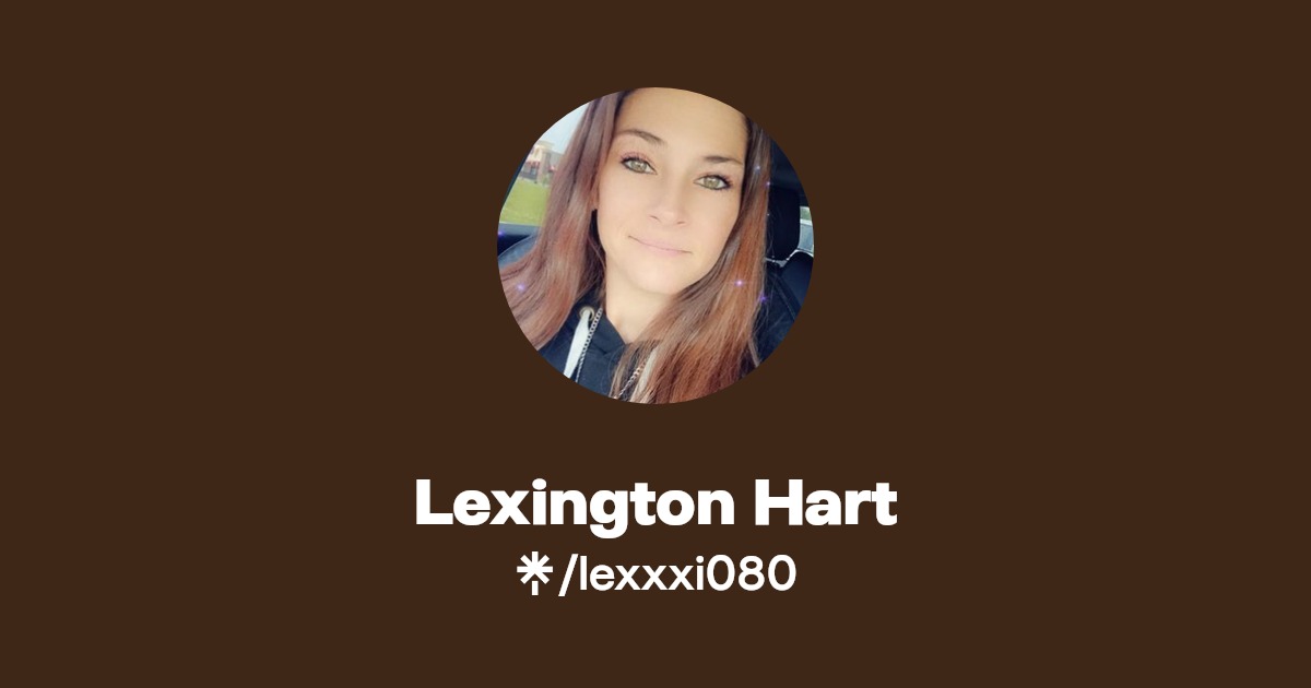 Lexington Hart - Find Lexington Hart Onlyfans - Linktree
