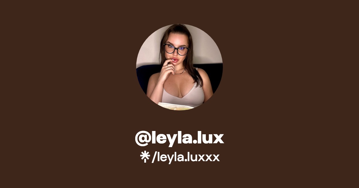 @leyla.lux - Find @leyla.lux Onlyfans - Linktree