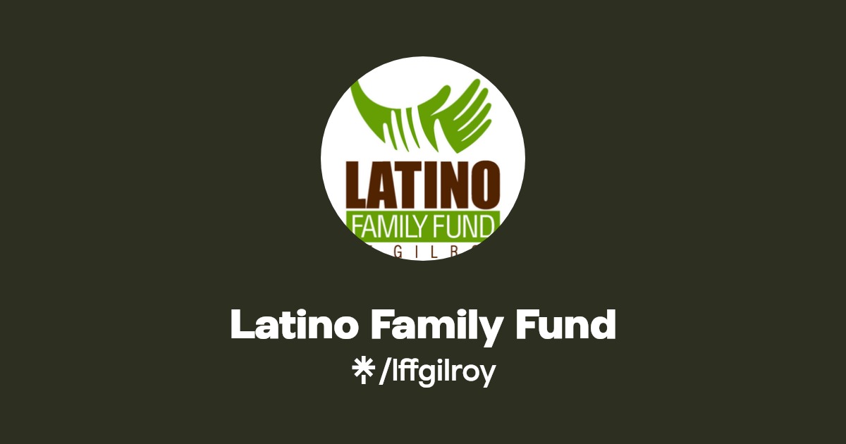 Latino Family Fund Facebook Linktree