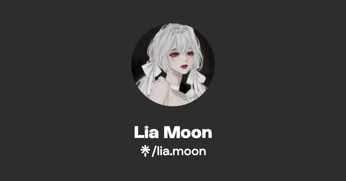 Lia Moon | TikTok | Linktree