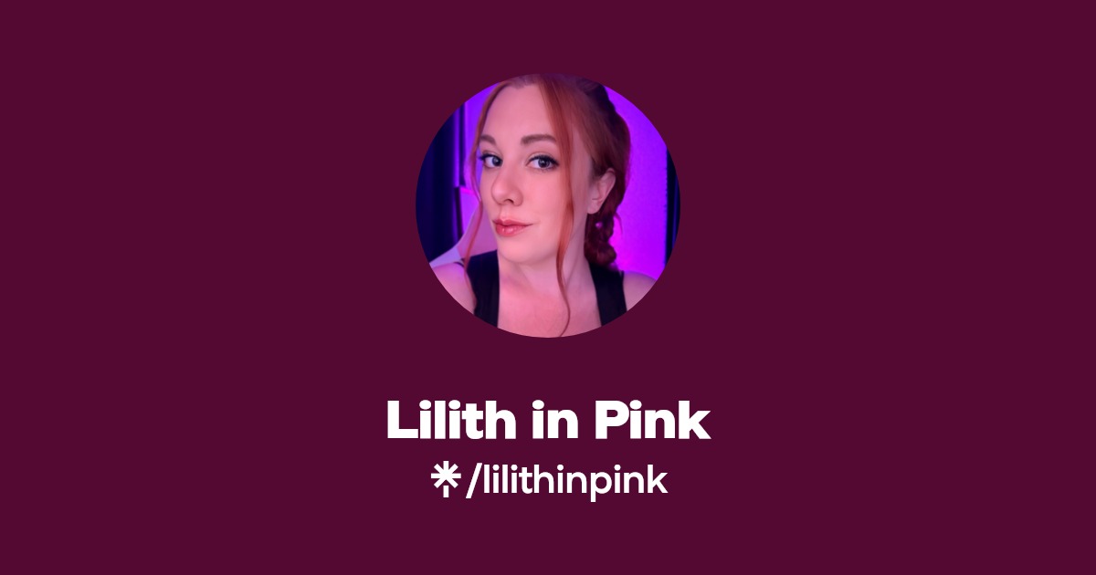 Lilith in Pink - Find Lilith in Pink Onlyfans - Linktree