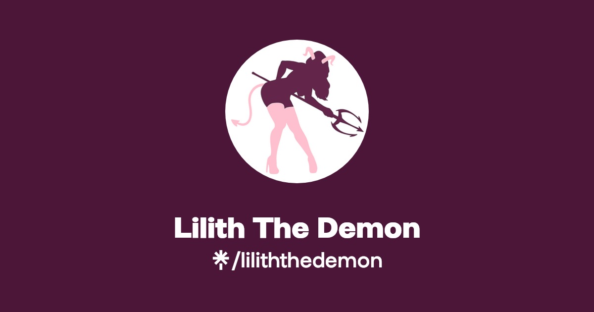 Lilith The Demon - Find Lilith The Demon Onlyfans - Linktree