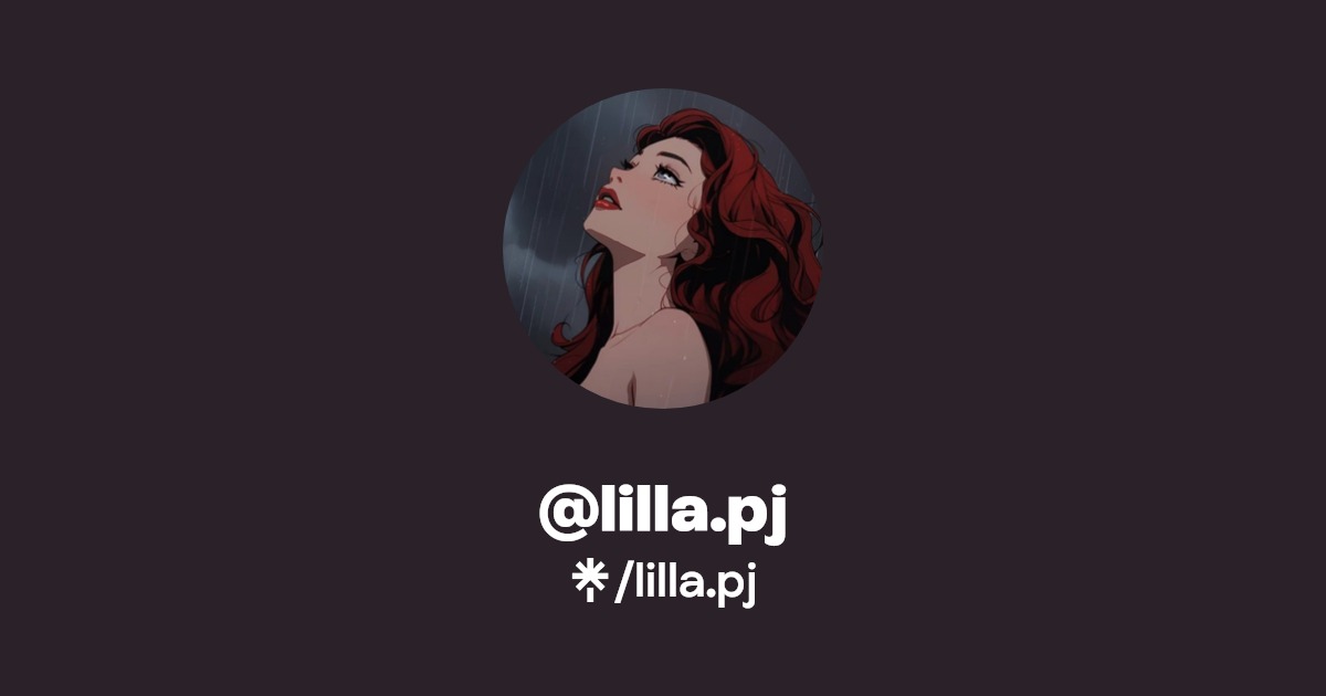 lilla.pj - Find @lilla.pj Onlyfans - Linktree