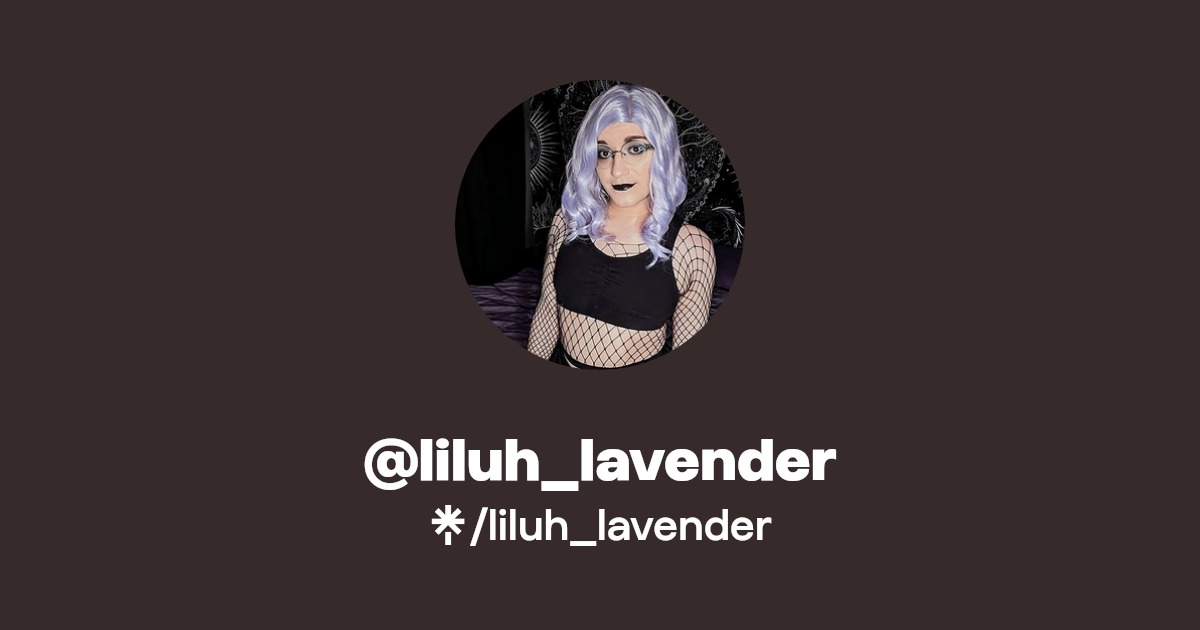liluh_lavender - Find @liluh_lavender Onlyfans - Linktree