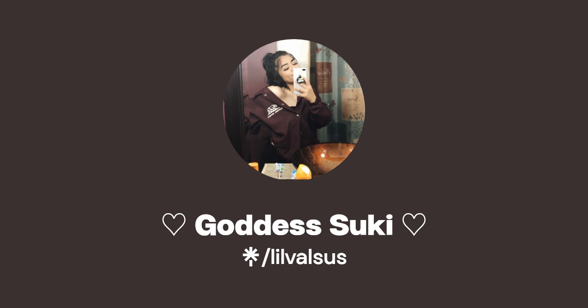 Goddess Suki ♡ - Find ♡ Goddess Suki ♡ Onlyfans - Linktree