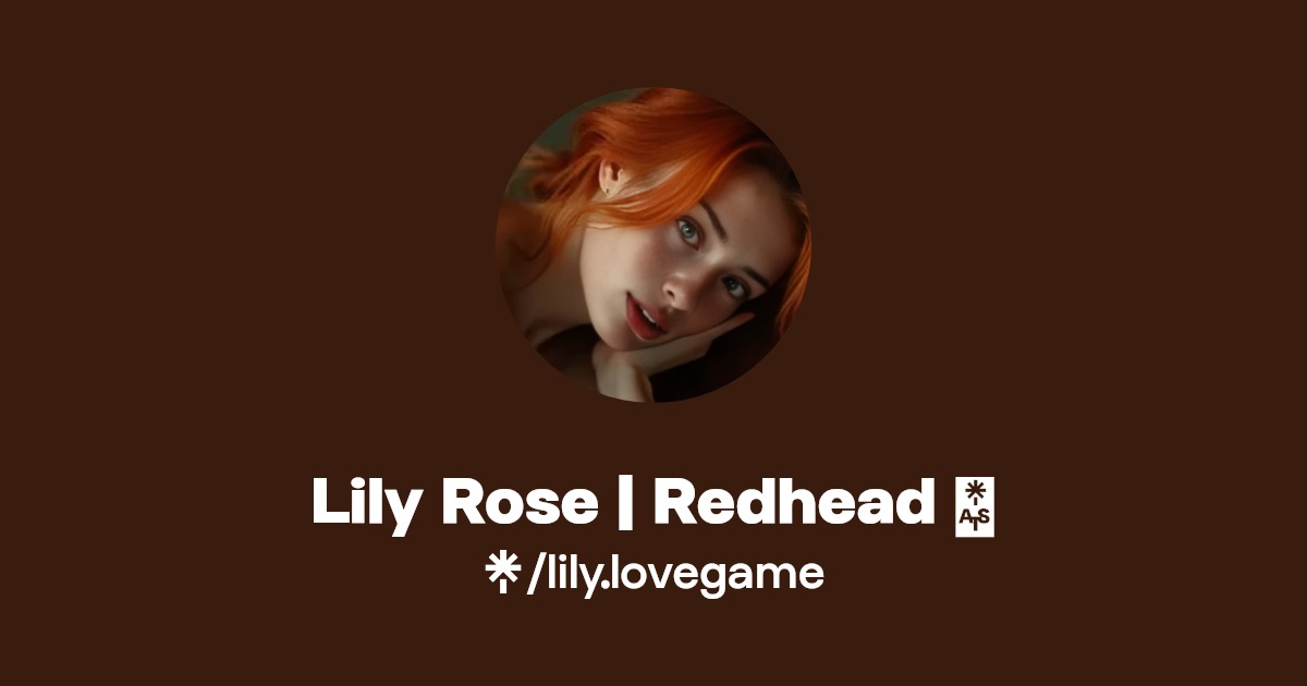 Lily Rose | Redhead 🌹 | Instagram, Facebook, TikTok | Linktree