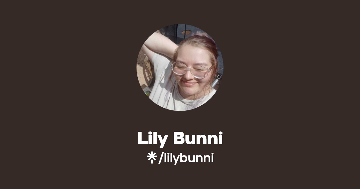 Lily Bunni - Find Lily Bunni Onlyfans - Linktree