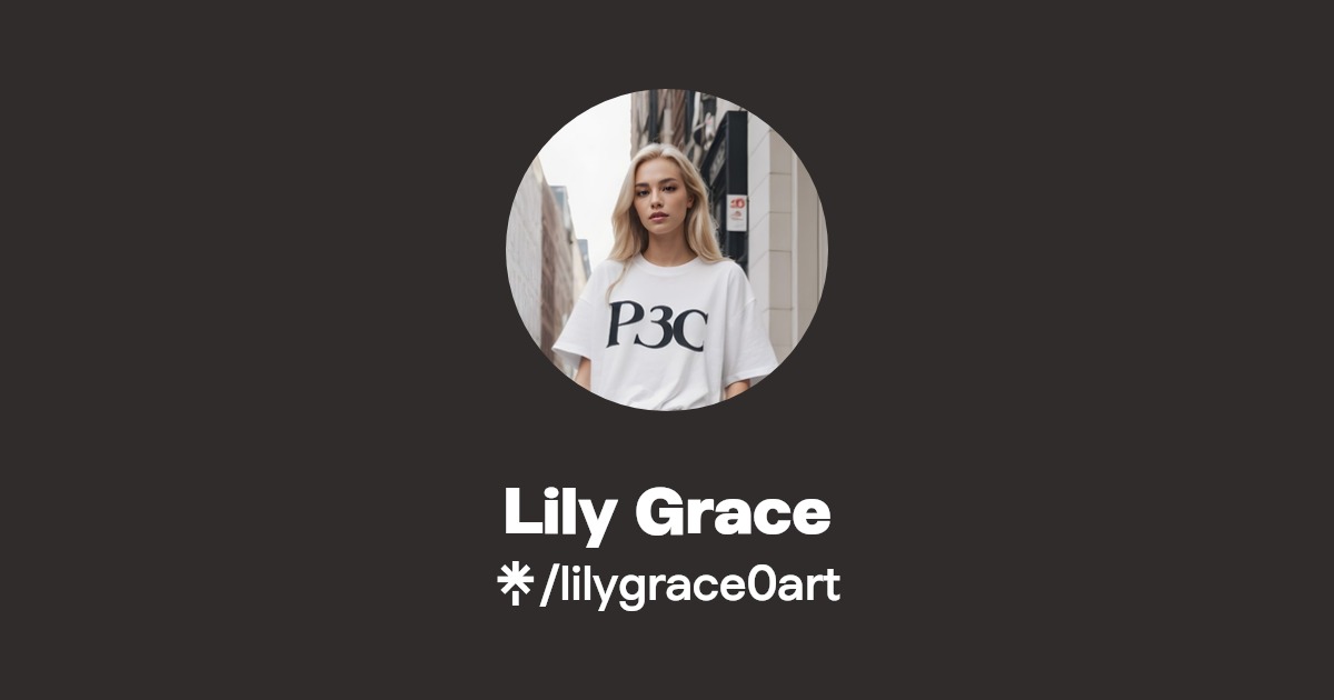 Lily Grace | Linktree