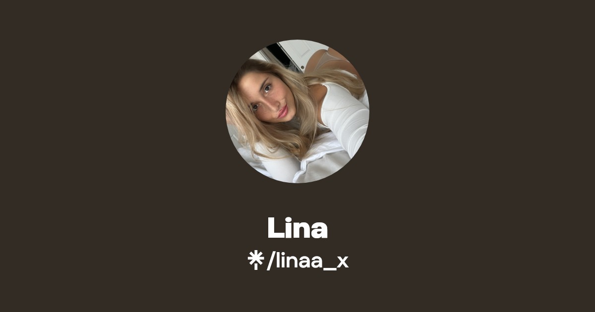 Lina - Find Lina Onlyfans - Linktree