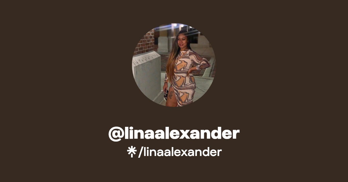 @linaalexander | Linktree