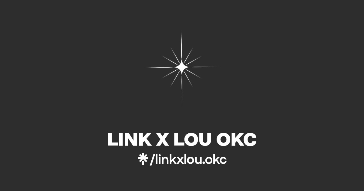 LINK X LOU OKC Linktree