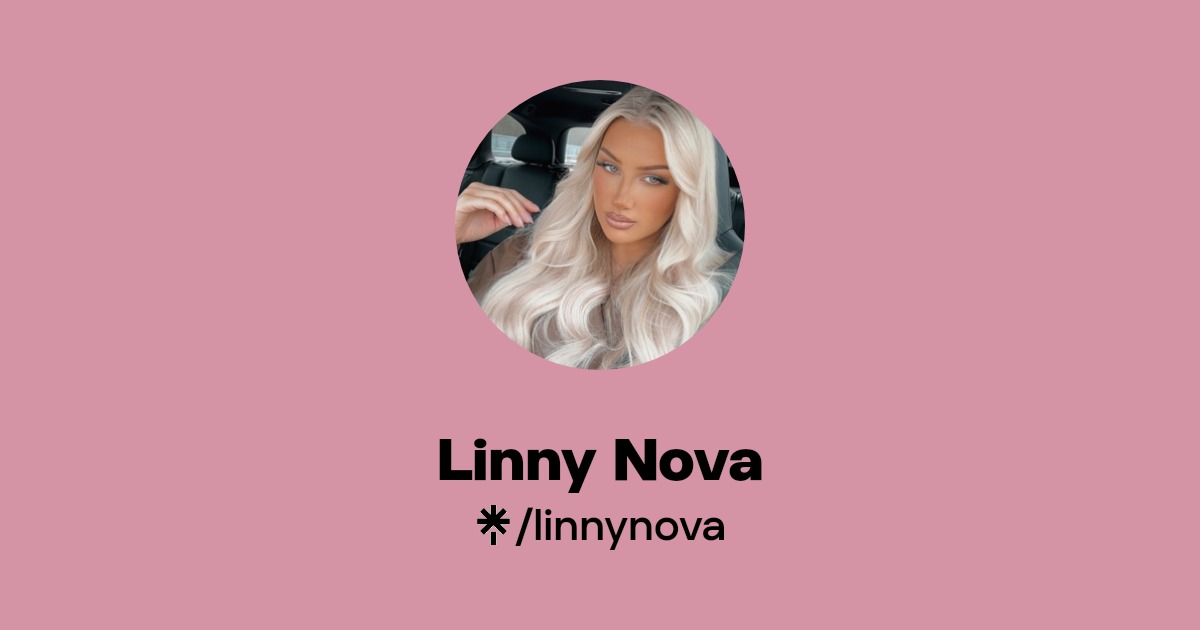 Linny Nova - Find Linny Nova Onlyfans - Linktree