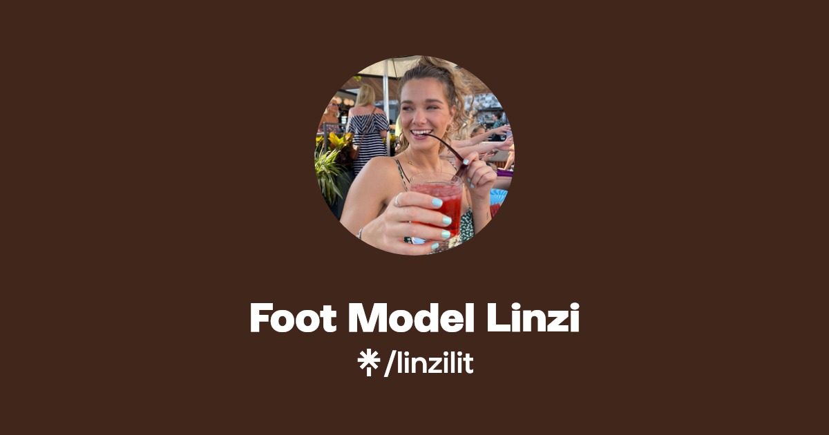 Foot Model Linzi - Find Foot Model Linzi Onlyfans - Linktree
