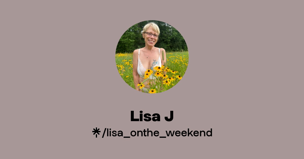 Lisa J - Find Lisa J Onlyfans - Linktree