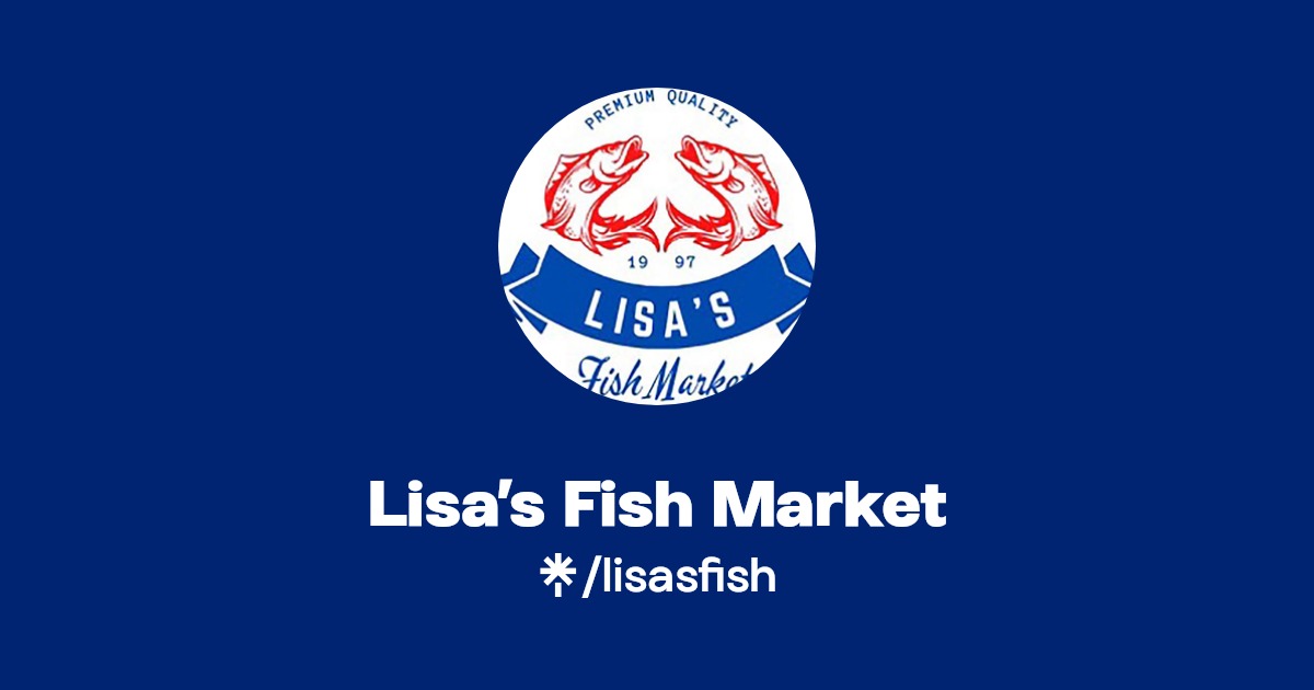 Lisa’s Fish Market Linktree