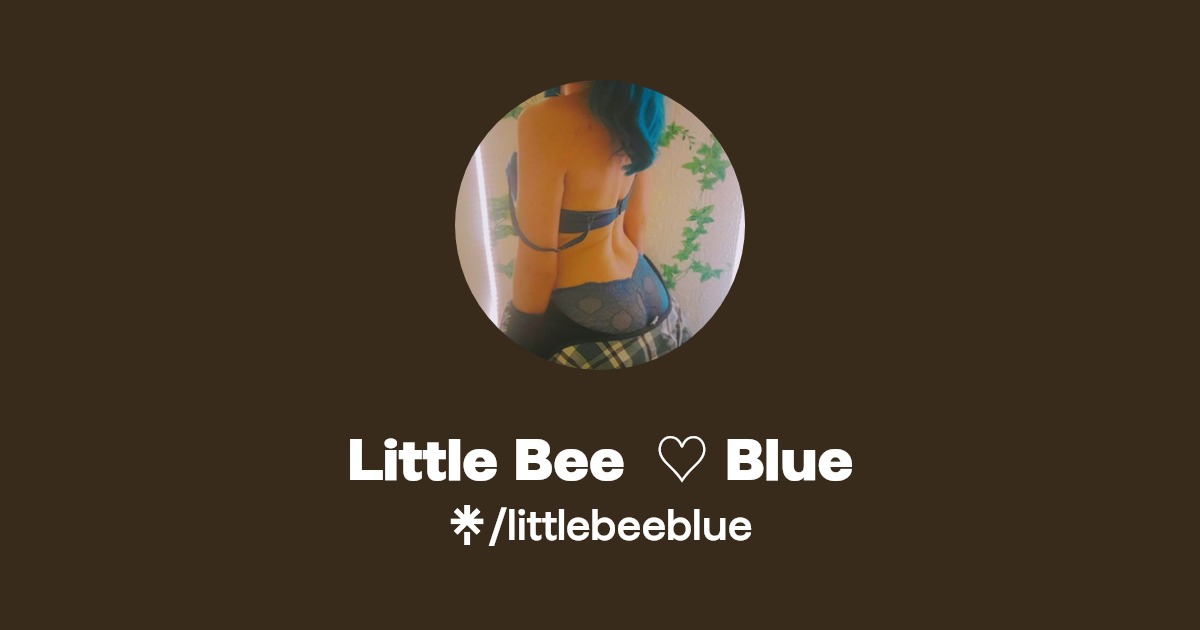 Little Bee ♡ Blue - Find Little Bee ♡ Blue Onlyfans - Linktree