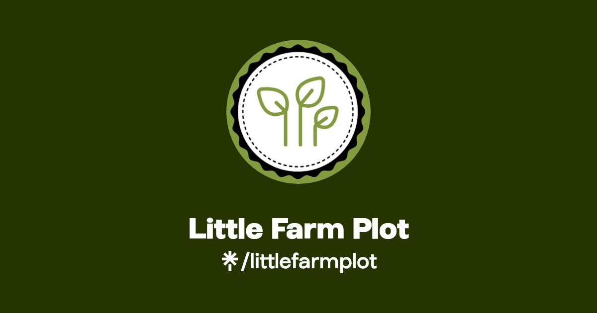 Little Farm Plot Instagram, Facebook Linktree