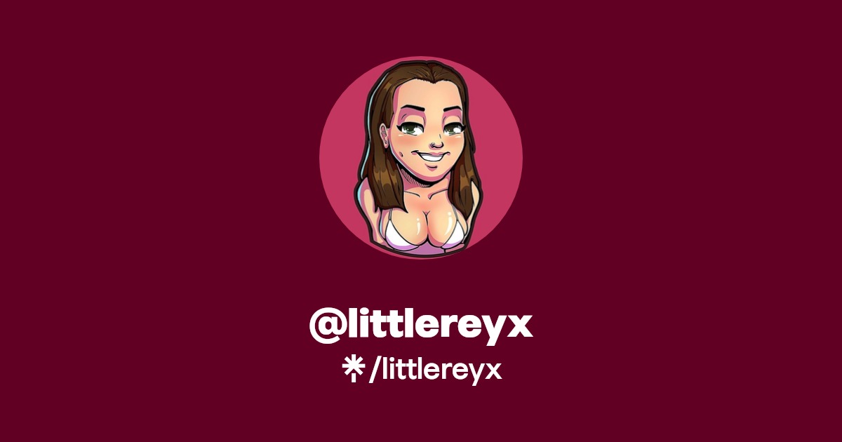 littlereyx | Instagram | Linktree