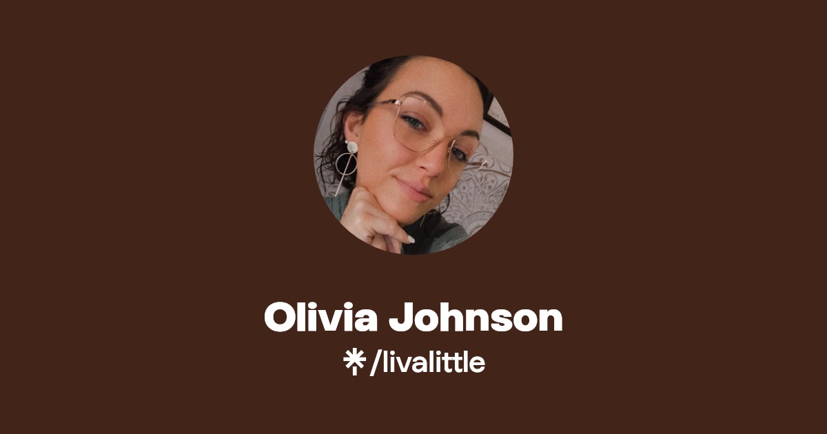 Olivia Johnson Linktree