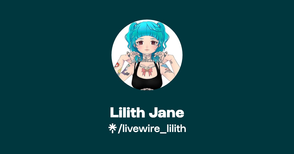 Lilith Jane | Instagram, TikTok | Linktree