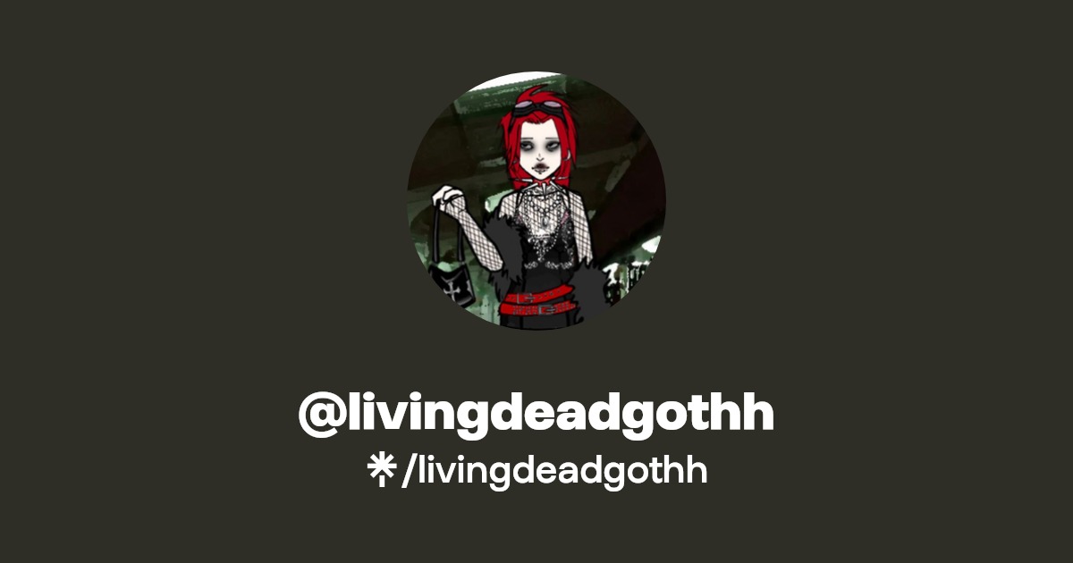 livingdeadgothh - Find @livingdeadgothh Onlyfans - Linktree