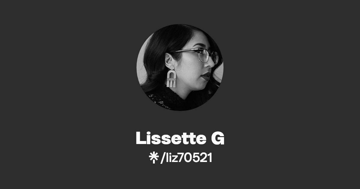 Lissette G | Linktree